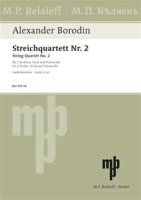 Alexander Porfiryevich Borodin: Streichquartett Nr. 2 D-Dur: Quatuor à Cordes