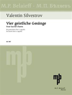 Valentin Silvestrov: Vier geistliche Gesänge: Chœur Mixte A Cappella