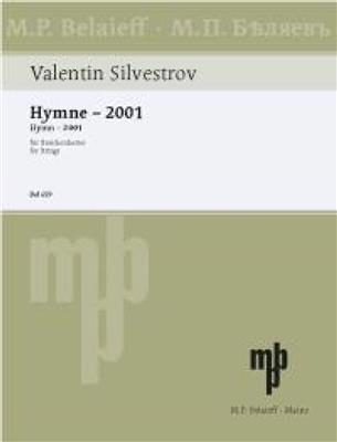 Valentin Silvestrov: Hymne - 2001: Orchestre à Cordes