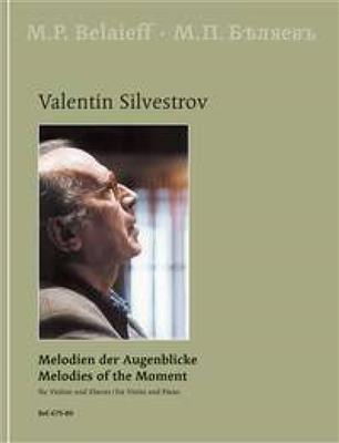 Valentin Silvestrov: Melodien der Augenblicke kplt.: Violon et Accomp.