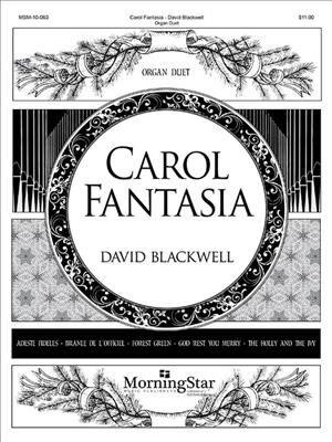 David Blackwell: Carol Fantasia: Orgue