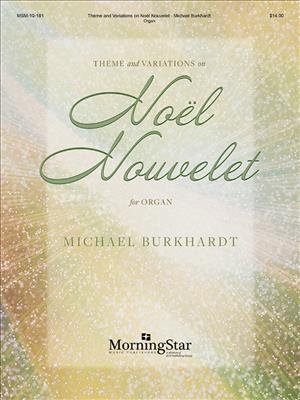 Michael Burkhardt: Theme and Variations on Noël Nouvelet: Orgue