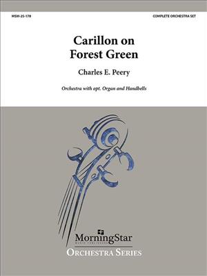 Charles E. Peery: Carillon on Forest Green: Orchestre Symphonique