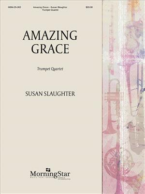 Susan Slaughter: Amazing Grace: Trompette (Ensemble)