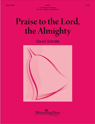 David Schotte: Praise To The Lord The Almighty: Cloches