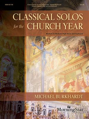 Classical Solos for the Church Year: Chant et Piano