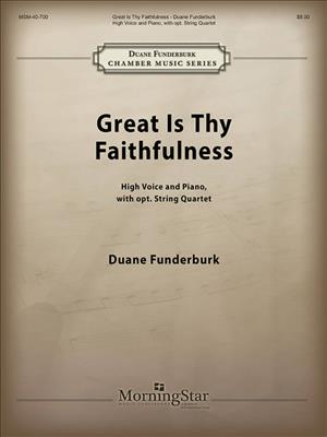 Duane Funderburk: Great Is Thy Faithfulness: Chant et Piano