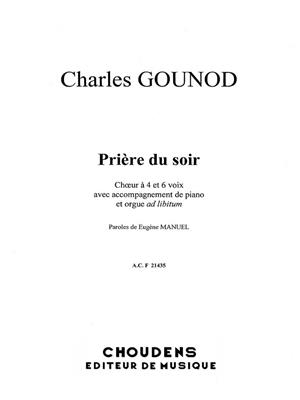 Charles Gounod: Priere Du Soir Paroles: Chœur Mixte et Piano/Orgue