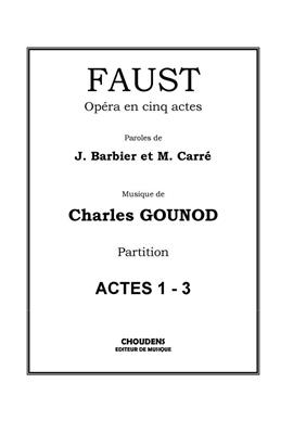 Charles Gounod: Faust - Opéra en cinq actes: Orchestre Symphonique