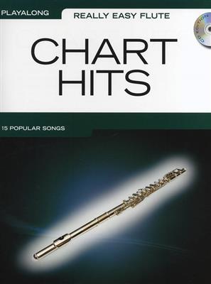 Really Easy Flute: Chart Hits: Solo pour Flûte Traversière