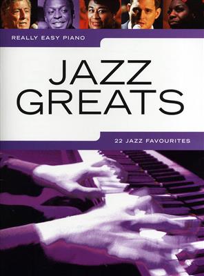 Really Easy Piano: Jazz Greats: Piano Facile