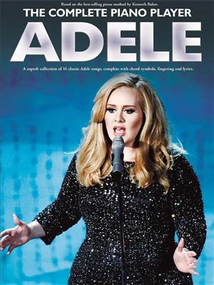Adele: The Complete Piano Player: Adele: Solo de Piano