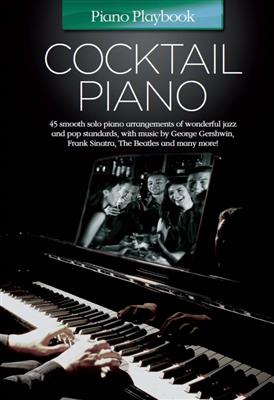 Piano Playbook: Cocktail Piano: Solo de Piano