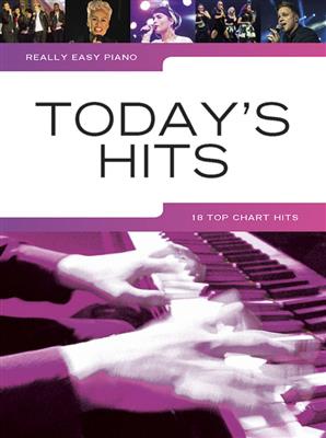 Really Easy Piano: Today's Hits: Piano Facile