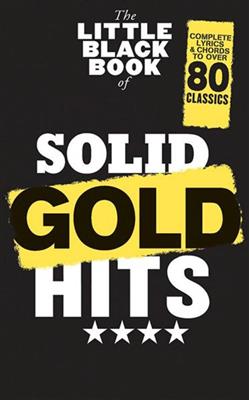 The Little Black Book Of Solid Gold Hits: Mélodie, Paroles et Accords