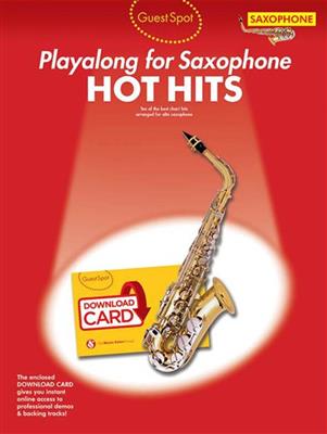 Guest Spot: Hot Hits: Saxophone Alto