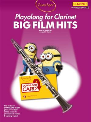 Guest Spot: Big Film Hits Playalong For Clarinet: Solo pour Clarinette
