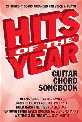 Hits Of The Year 2015 Guitar Chord Songbook: Chant et Guitare