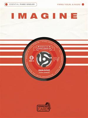 Essential Piano Singles: Imagine: Piano, Voix & Guitare