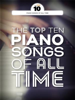 The Top Ten Piano Songs Of All Time: Solo de Piano