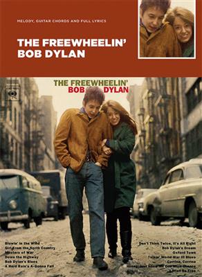 Bob Dylan: The Freewheelin' Bob Dylan: Mélodie, Paroles et Accords