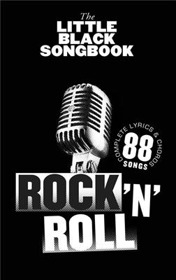 The Little Black Songbook: Rock 'n' Roll: Mélodie, Paroles et Accords