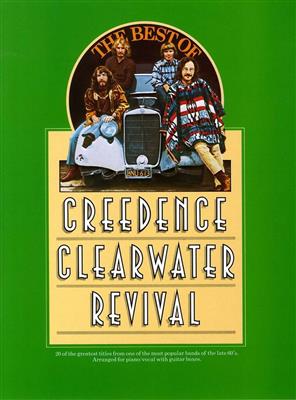 Creedence Clearwater Revival: The Best Of Creedence Clearwater Revival: Piano, Voix & Guitare