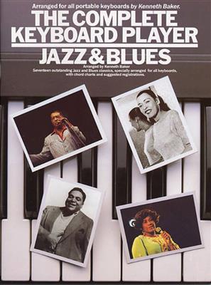The Complete Keyboard Player: Jazz And Blues: Clavier