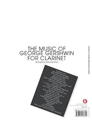 George Gershwin: The Music Of George Gershwin For Clarinet: (Arr. Robin de Smet): Solo pour Clarinette