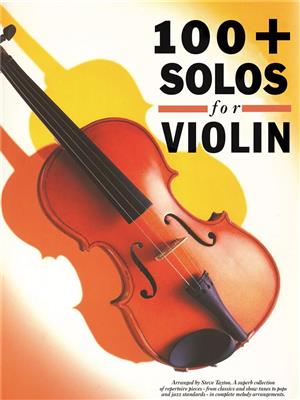 100+ Solos For Violin: Solo pour Violons
