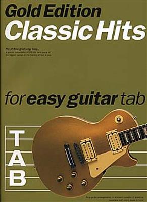 Classic Hits For Easy Guitar Tab: Solo pour Guitare