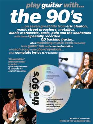 Play Guitar With... The 90s: Solo pour Guitare