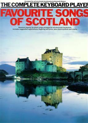 The Complete Keyboard Player: Songs Of Scotland: Clavier