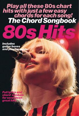 80'S Hits Chord Songbook: Solo pour Chant