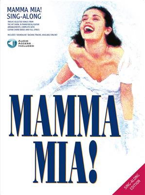 ABBA: Mamma Mia Sing-Along: Piano, Voix & Guitare