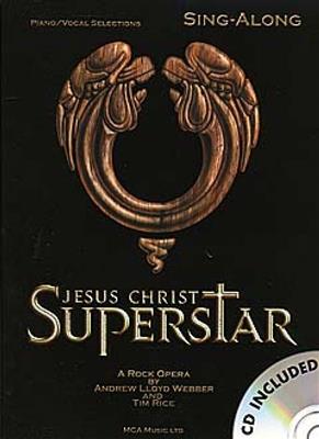 Jesus Christ Superstar - Sing-Along: Piano, Voix & Guitare