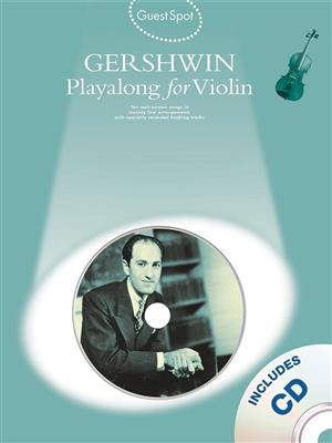 Guest Spot : Gershwin: Solo pour Violons
