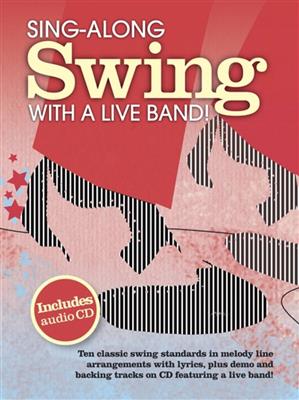 Sing-Along Swing With A Live Band: Mélodie, Paroles et Accords