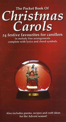 The Pocket Book Of Christmas Carols: Mélodie, Paroles et Accords