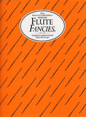 Flute Fancies: (Arr. Hugh M. Stuart): Flûte Traversière et Accomp.