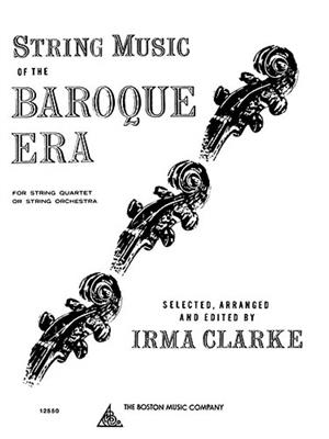 String Music Of The Baroque Era: (Arr. Irma Clarke): Orchestre à Cordes et Solo