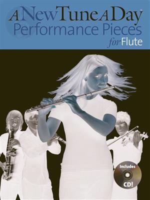 A New Tune A Day: Performance Pieces: Flûte Traversière et Accomp.
