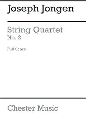Joseph Jongen: String Quartet No.2: Quatuor à Cordes