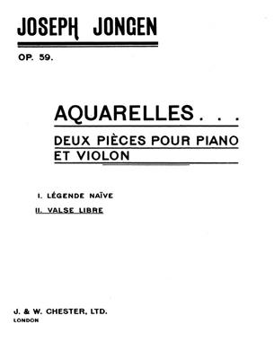 Joseph Jongen: Aquarelles Op. 59 No 2 Legende Naïve: Violon et Accomp.
