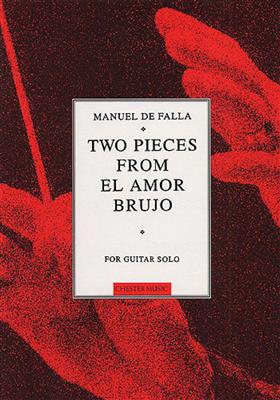 Manuel de Falla: Two Pieces From El Amor Brujo: Solo pour Guitare