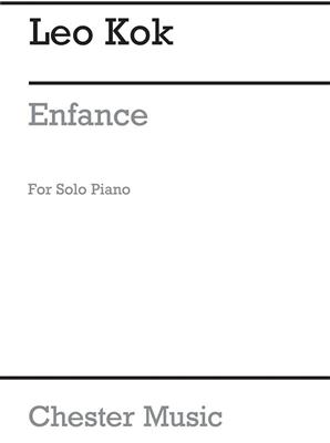 Leo Kok: Enfance (Childhood) For Solo Piano: Solo de Piano