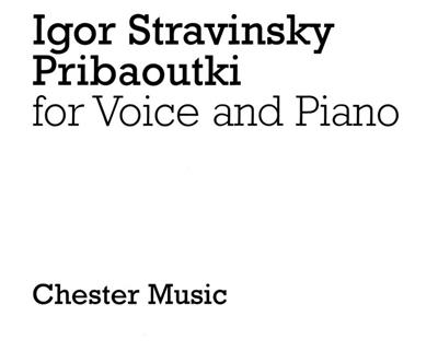 Igor Stravinsky: Pribaoutki Chansons (Soprano/Piano Reduction): Chant et Piano