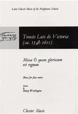 Tomás Luis de Victoria: Missa O Quam Gloriosum Est Regnum: Chœur Mixte et Piano/Orgue