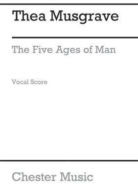 Thea Musgrave: The Five Ages Of Man: Orchestre Symphonique