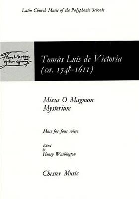 Tomás Luis de Victoria: O Magnum Mysterium: Chœur Mixte et Accomp.